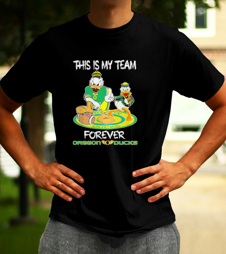 This Is My Team Oregon Ducks Mickey Donald Forever T-Shirt