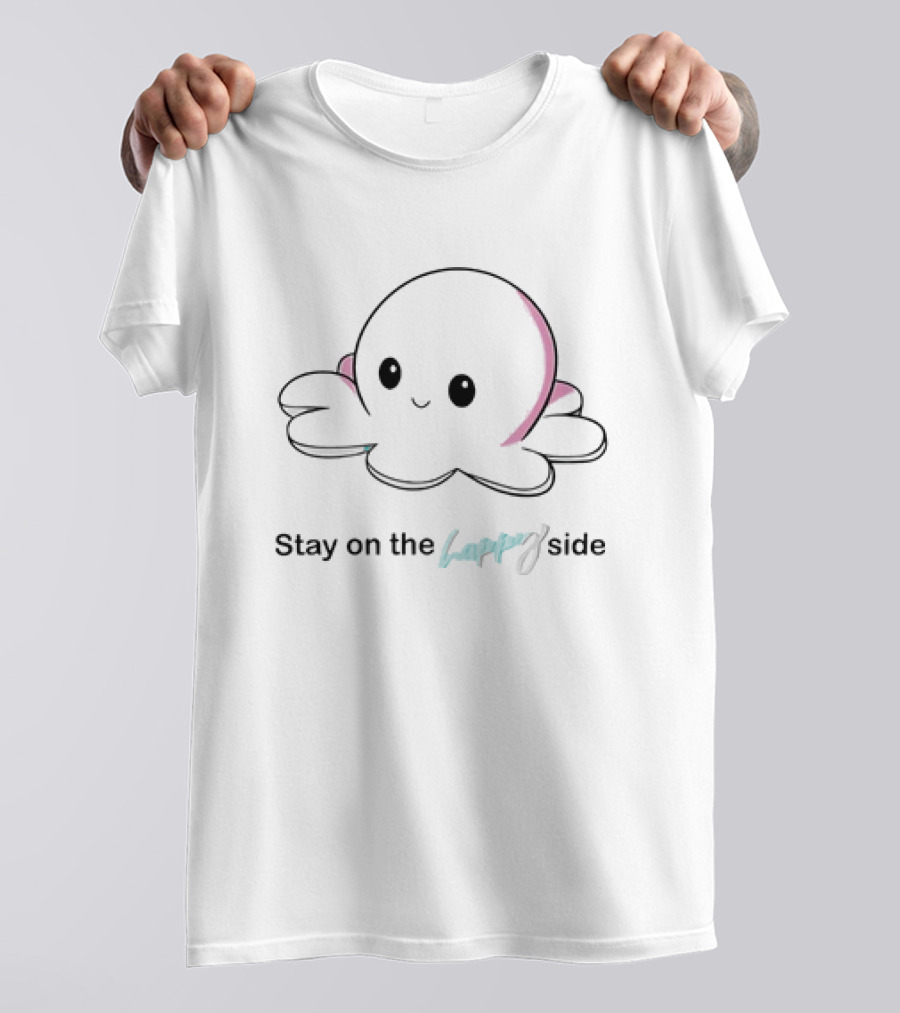 Stay On The Happy Side Pulpo Mood T-Shirt