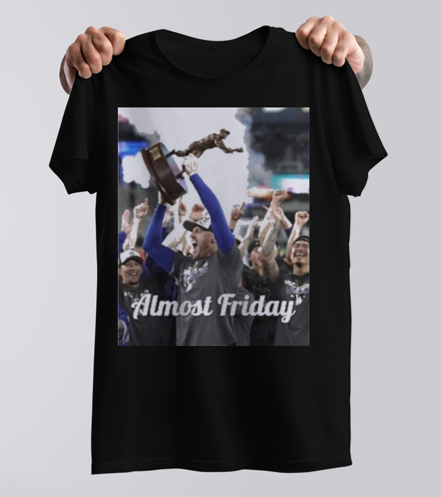 Almost Friday Freddie Freeman MVP Celebration Victory T-Shirt