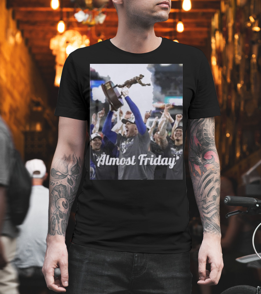 Almost Friday Freddie Freeman MVP Celebration Victory T-Shirt