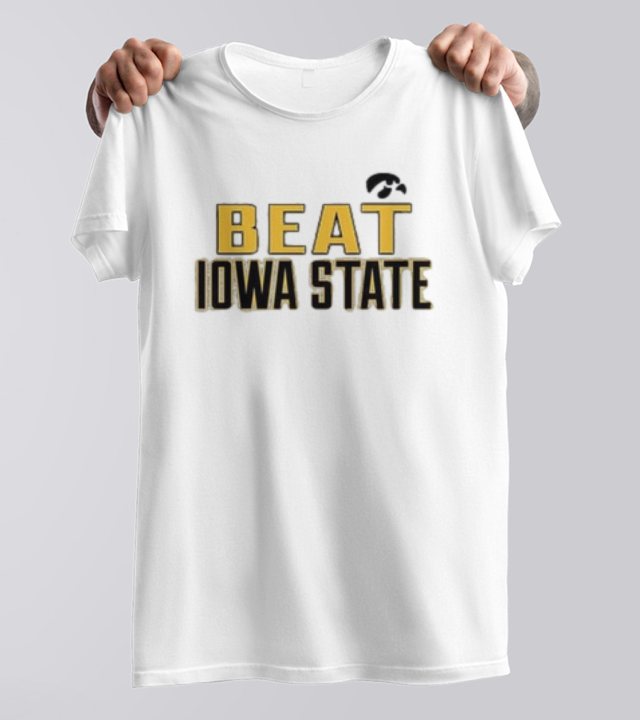 Beat Iowa State Iowa Hawkeyes Rivalry T-Shirt