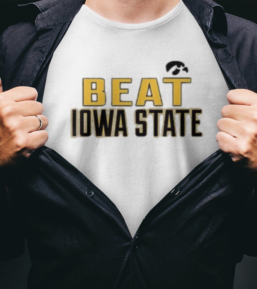Beat Iowa State Iowa Hawkeyes Rivalry T-Shirt