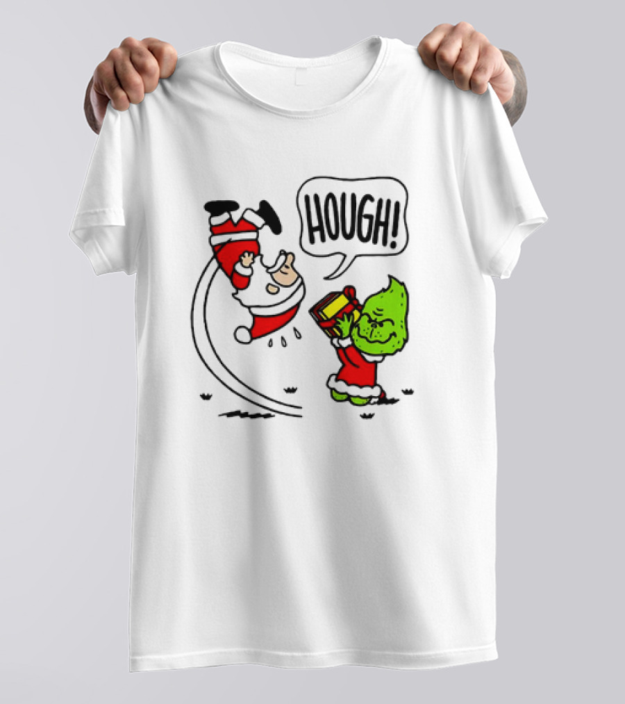 Santa Claus And The Grinch Hough Christmas Peanuts Crossover Not Your Gift T-Shirt