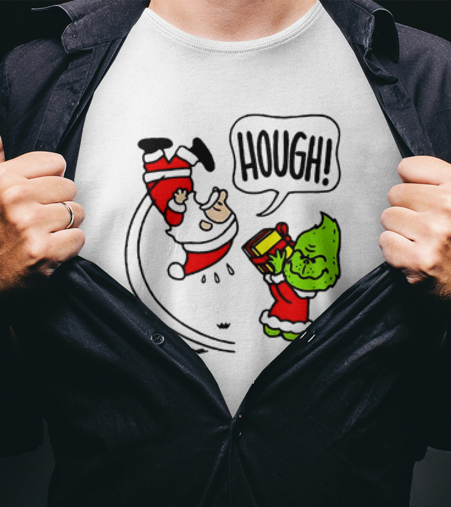 Santa Claus And The Grinch Hough Christmas Peanuts Crossover Not Your Gift T-Shirt