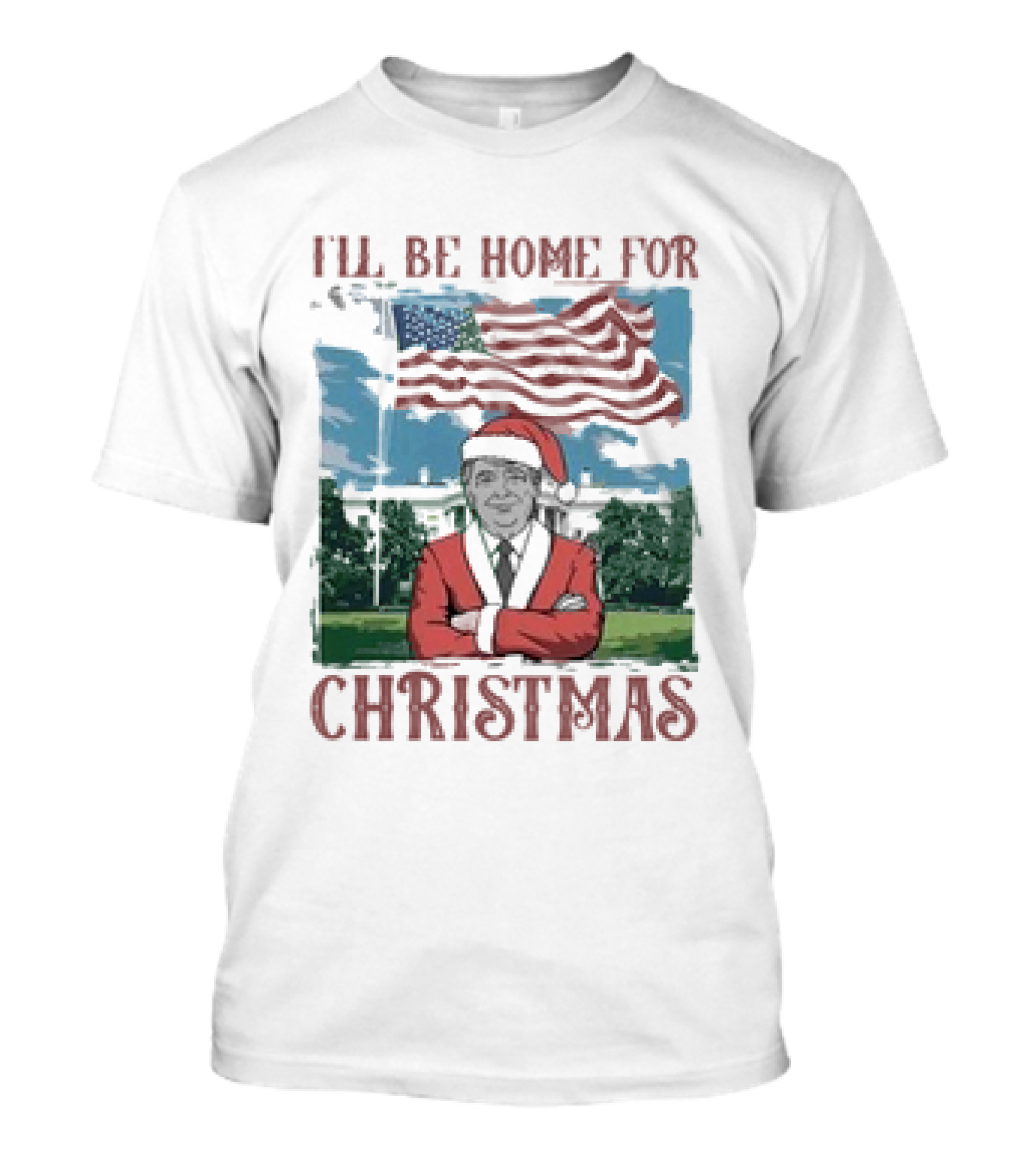 I'll Be Home For Christmas American Flag White House Santa Suit T-Shirt