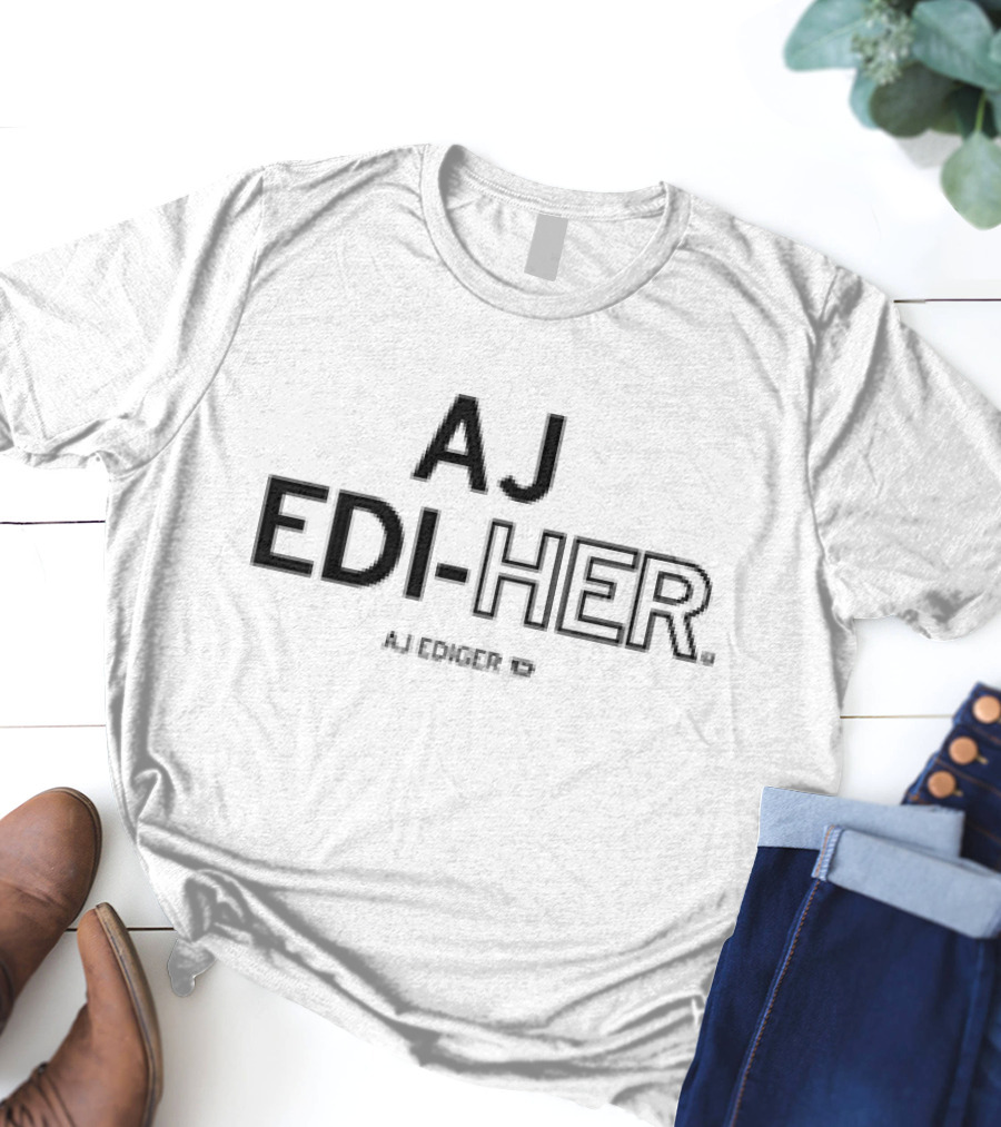 AJ EDI-HER AJ Ediger T-Shirt