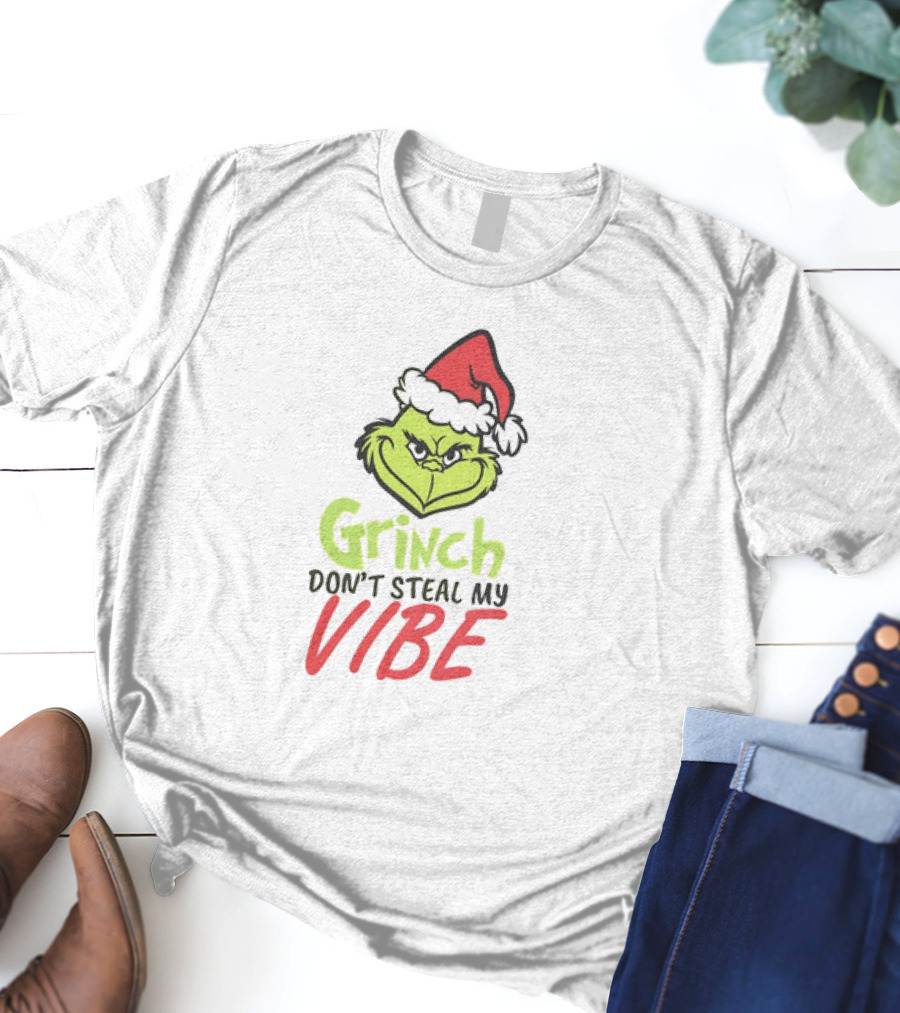 Grinch Don’t Steal My Vibe Christmas Santa Hat T-Shirt