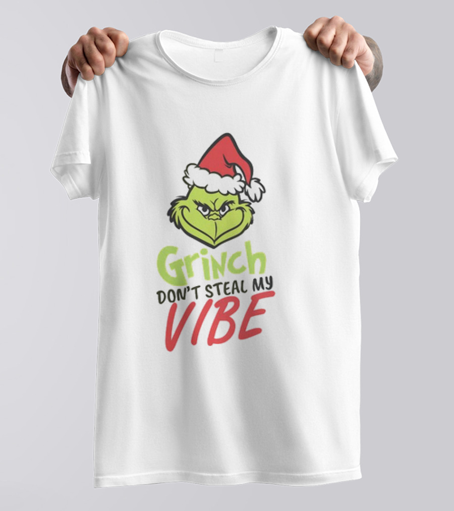 Grinch Don’t Steal My Vibe Christmas Santa Hat T-Shirt