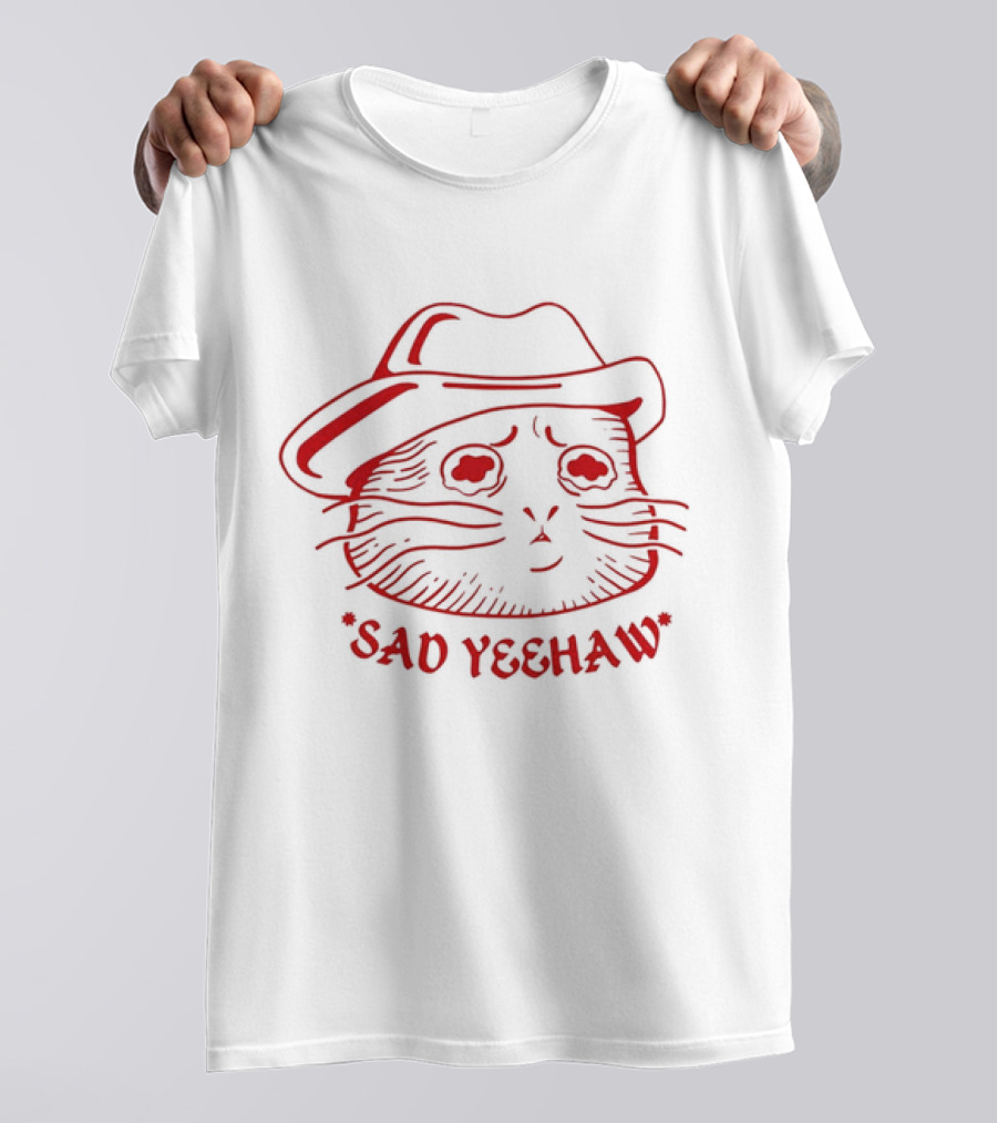Sad Cat In Cowboy Hat Sad Yeehaw T-Shirt