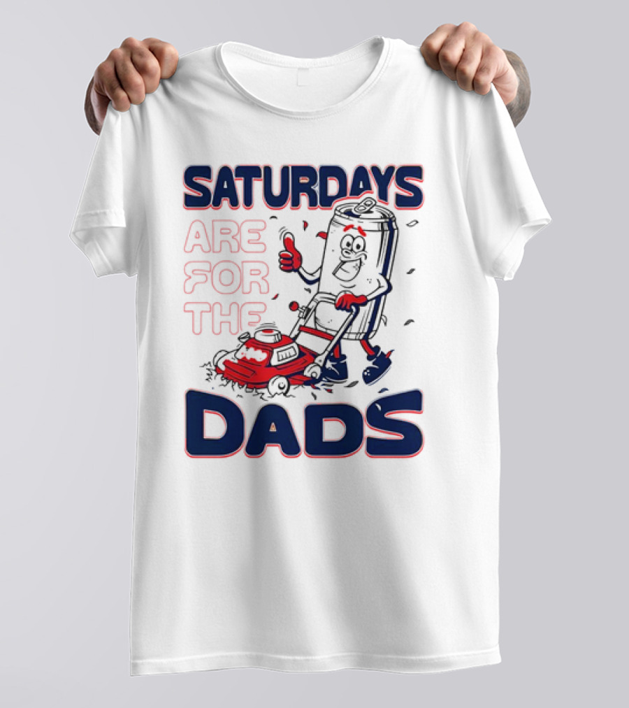 Saturdays Are For The Dads Can Mowing Mower T-Shirt