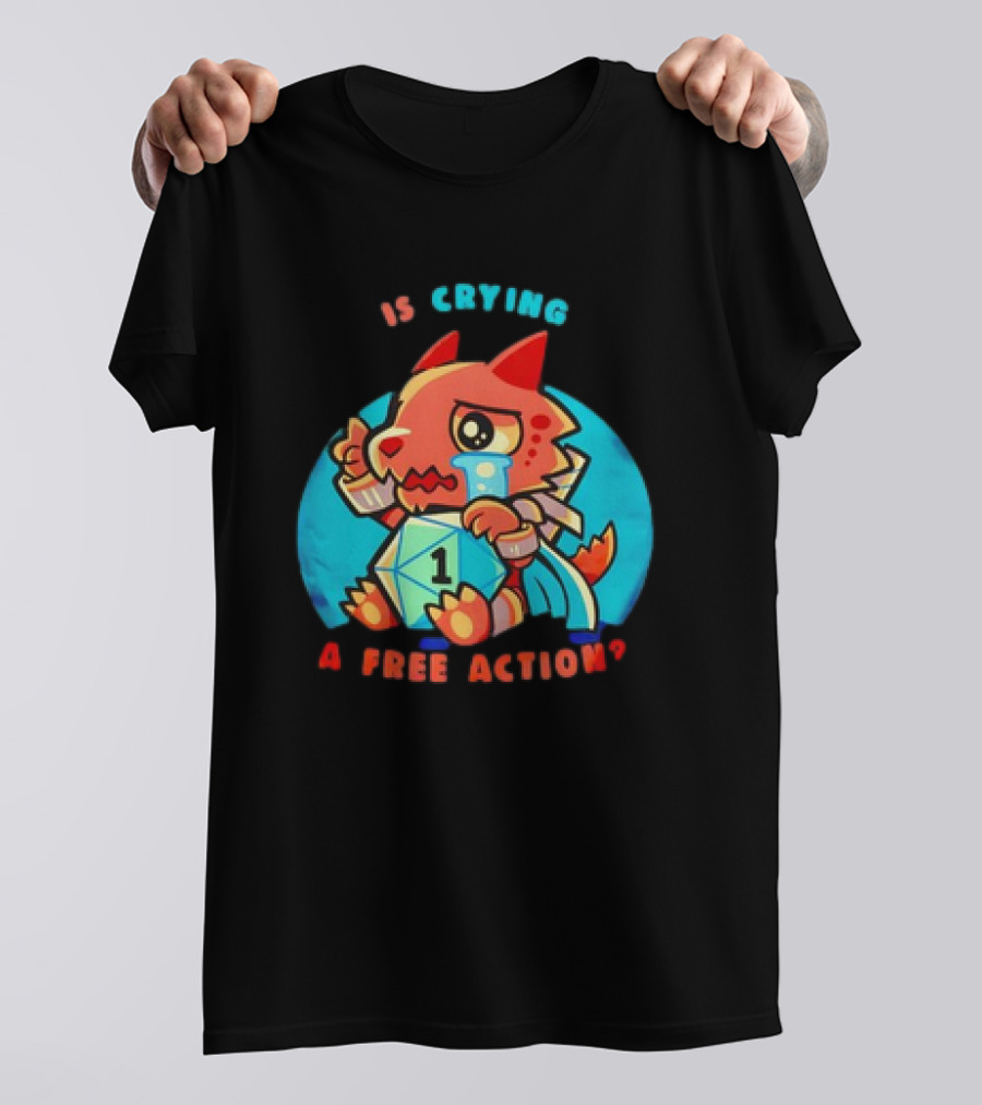 Dragon Crying Is A Free Action D20 Dice Game Humor T-Shirt
