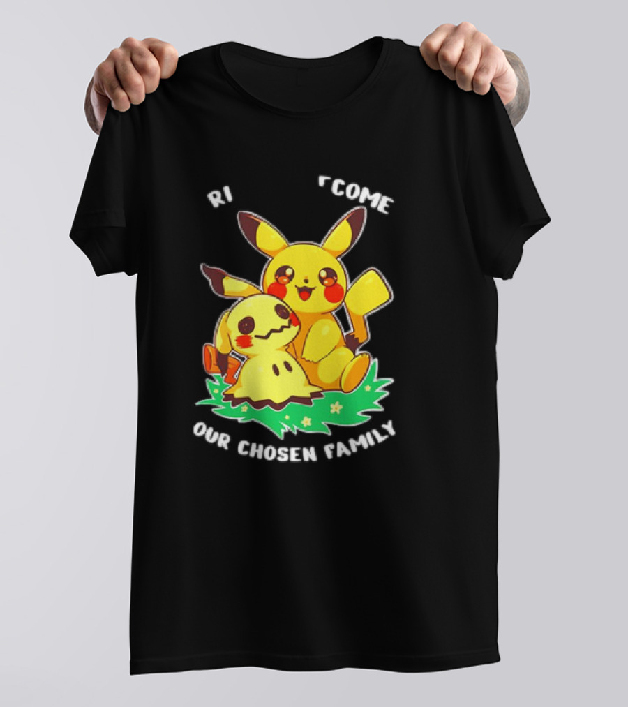 Pikachu And Mimikyu Become Our Chosen Family T-Shirt