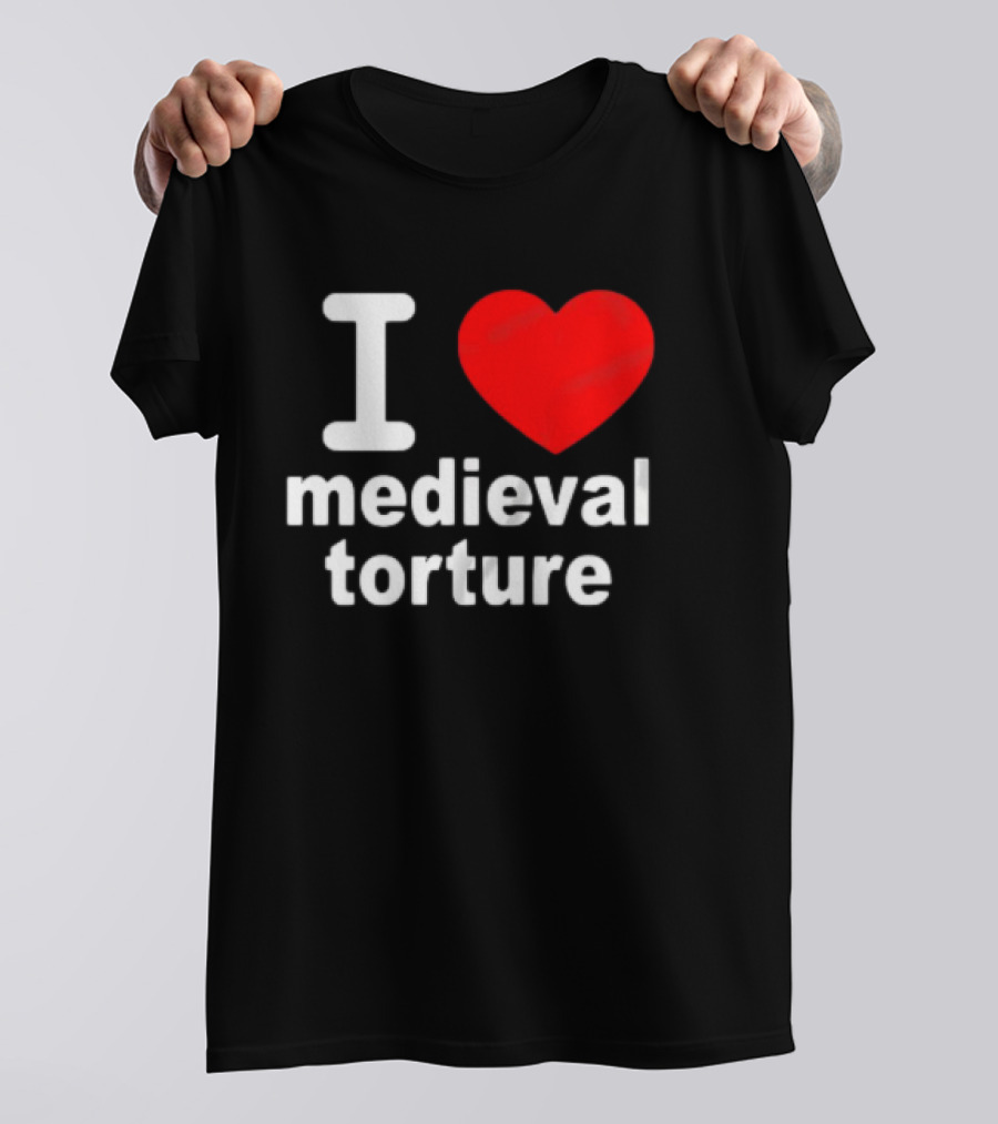 I Heart Medieval Torture T-Shirt