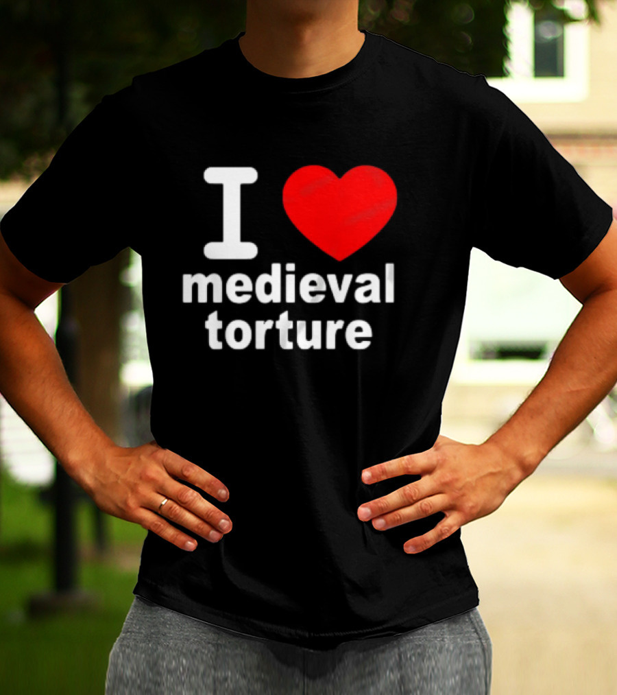 I Heart Medieval Torture T-Shirt