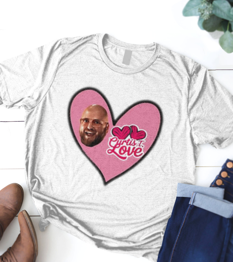 Curtis T Love Heart With Curtis Love Face And Pink Heart T-Shirt
