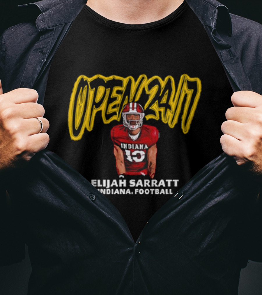 Open 24 7 Elijah Sarratt Indiana Football Player Number 10 T-Shirt