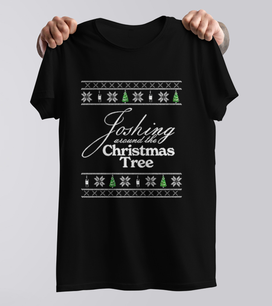 Joshing Around The Christmas Tree Holiday T-Shirt