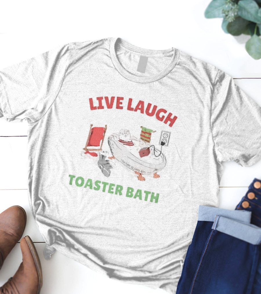 Live Laugh Toaster Bath Santa Christmas T-Shirt