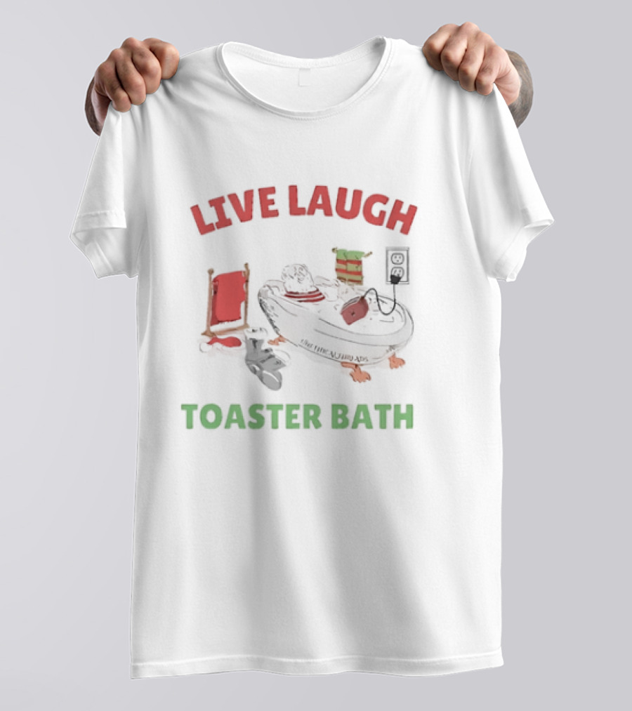 Live Laugh Toaster Bath Santa Christmas T-Shirt