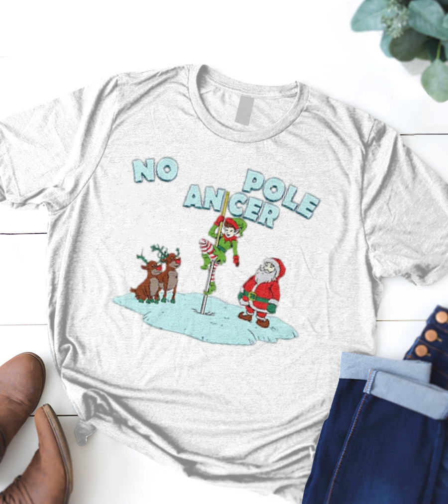 North Pole Dancer Christmas Santa Reindeer Fun T-Shirt