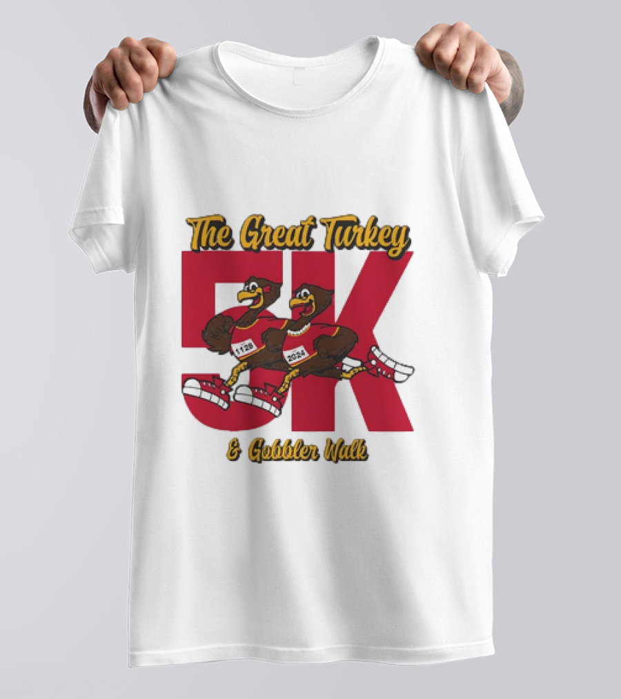 The Great Turkey And Gobbler Walk 5K T-Shirt