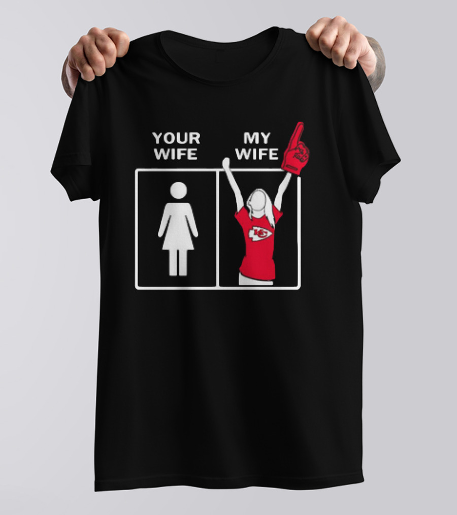 Your Wife My Wife Fan Girls Kansas City Chiefs Enthusiast T-Shirt