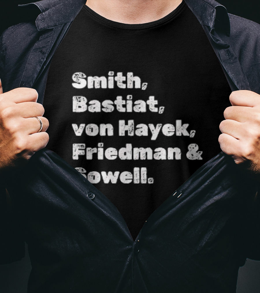 Smith Bastiat Von Hayek Friedman Sowell Text Names T-Shirt