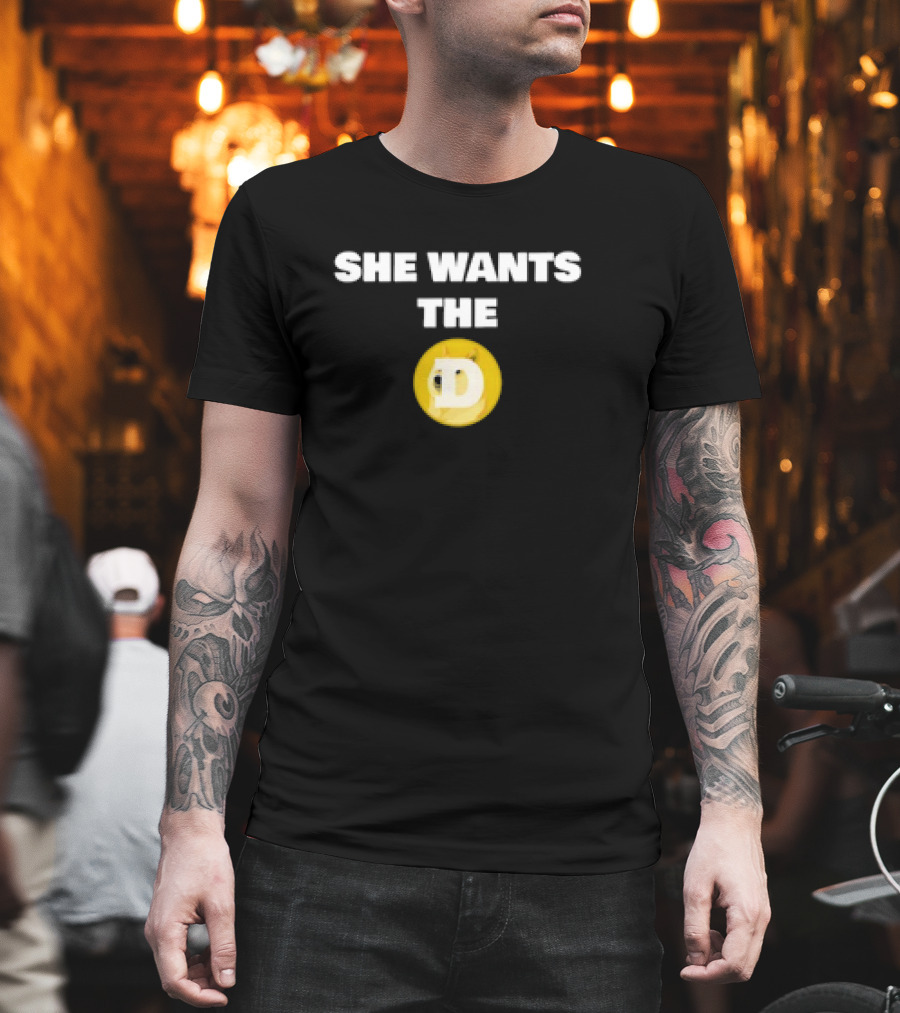 She Wants The D Dogecoin Funny Crypto Moon Meme T-Shirt