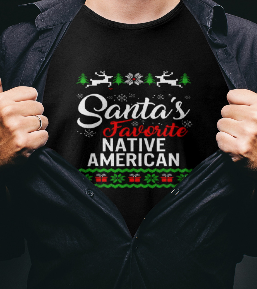 Santa’s Favorite Native American Christmas Reindeer Trees Snowflakes Presents T-Shirt