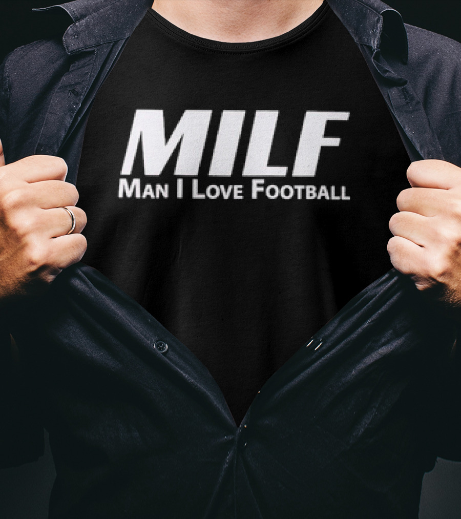 Texas A&M Aggies Man I Love Football MILF T-Shirt