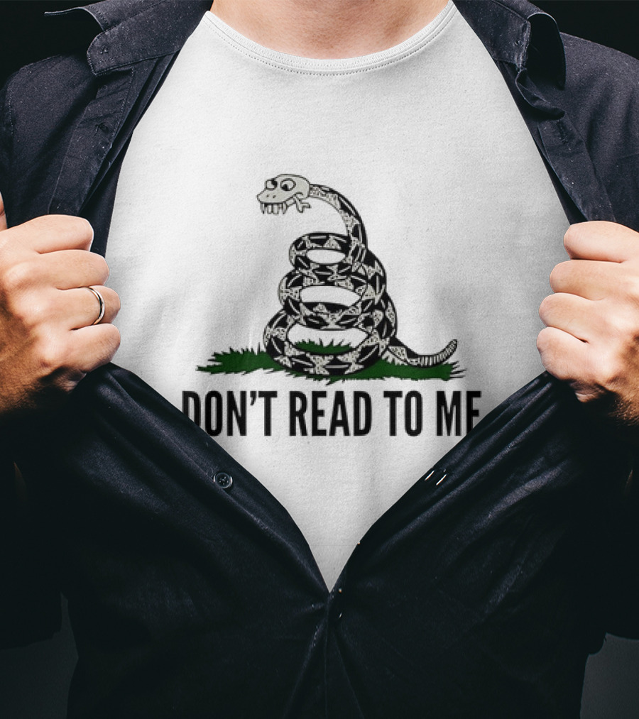 Don't Read To Me Snake With Skull Head T-Shirt