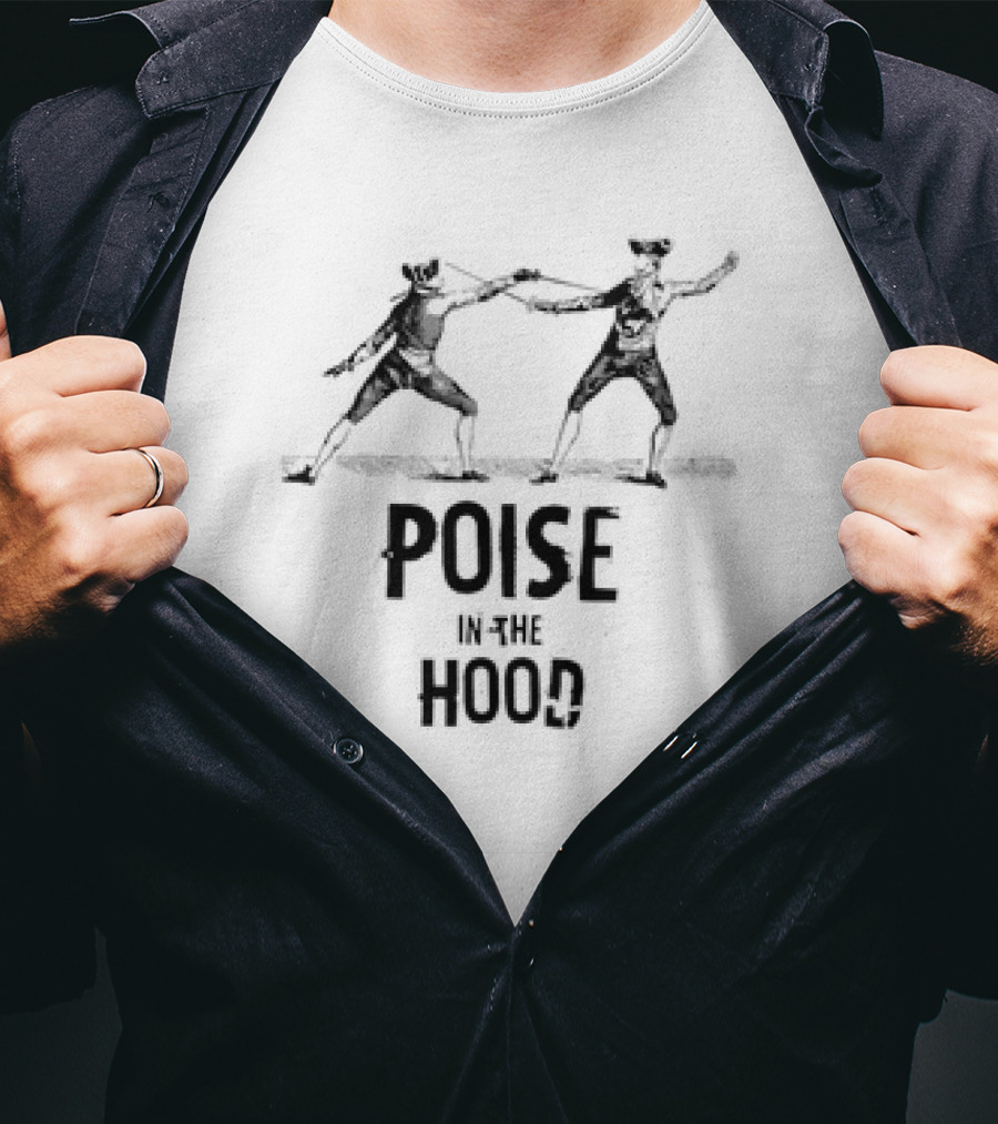 Poise In The Hood Retro Fencers Sparring T-Shirt