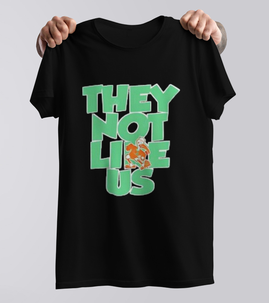 Original Miami Hurricanes They Not Like Us Iconic Team Spirit T-Shirt