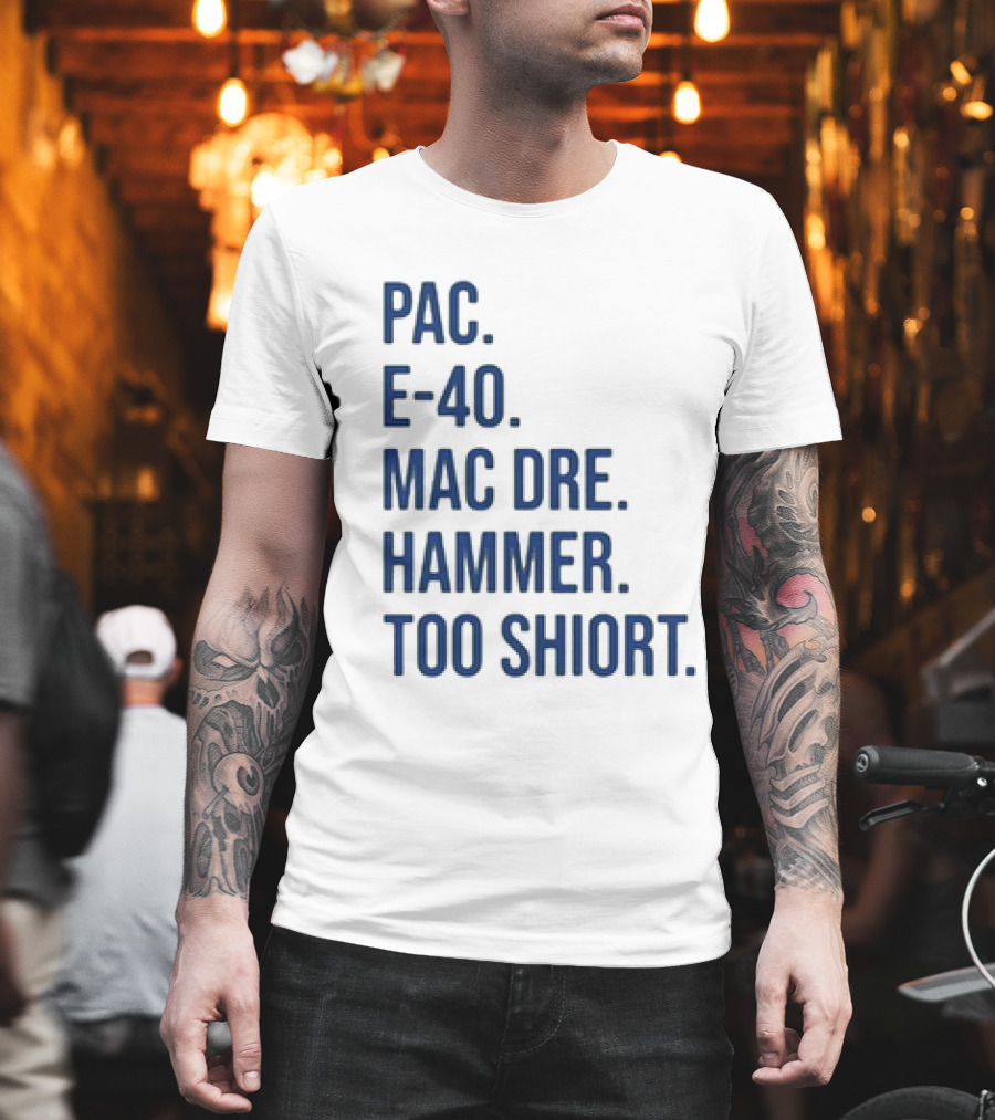 PAC E-40 MAC DRE HAMMER TOO SHORT T-Shirt