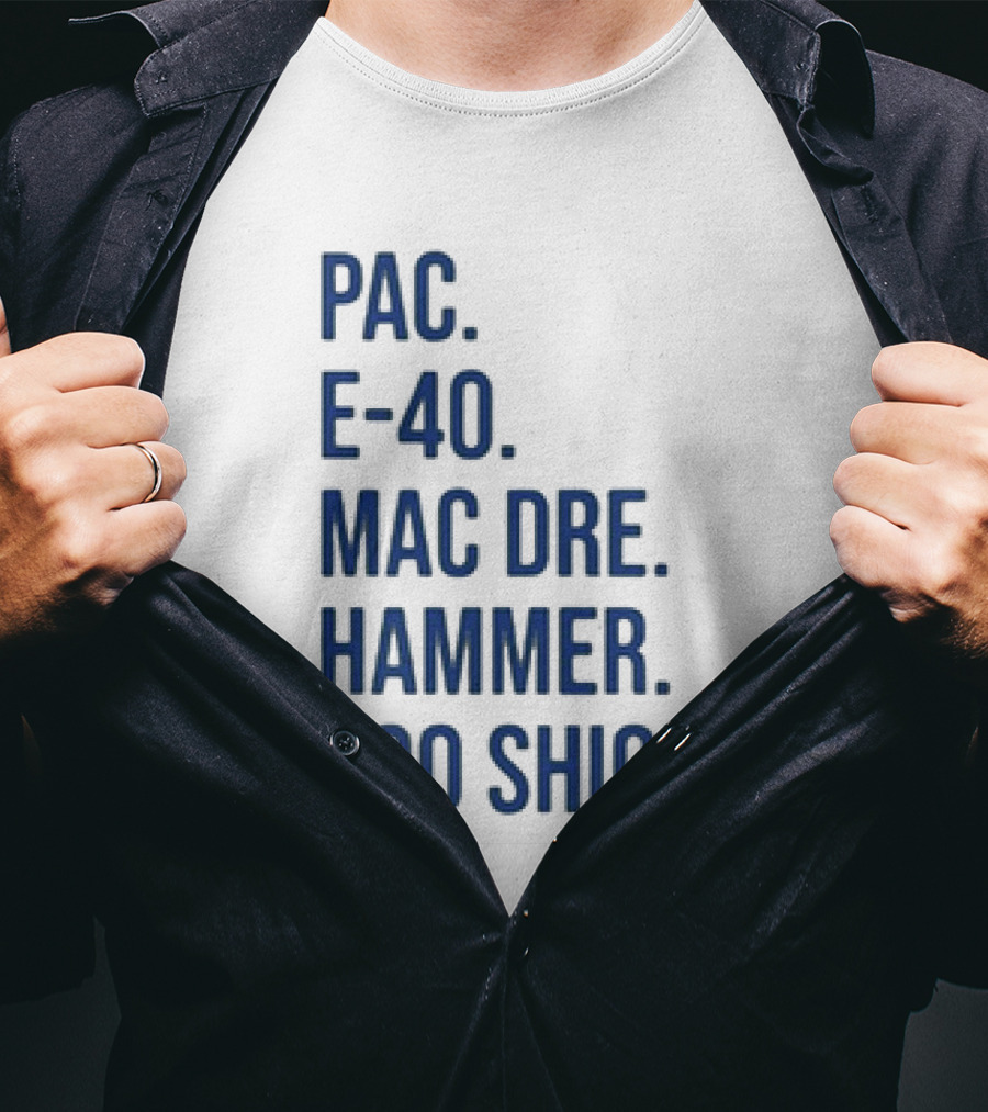 PAC E-40 MAC DRE HAMMER TOO SHORT T-Shirt