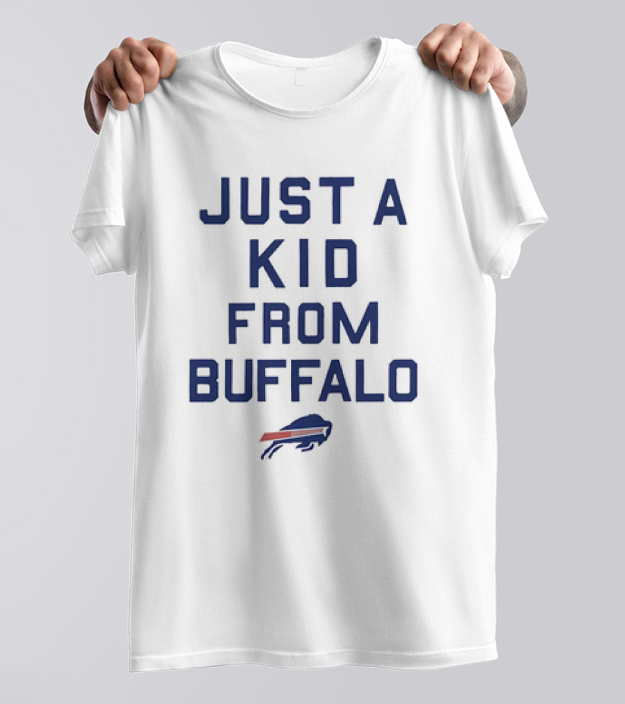 Buffalo Bills Just A Kid From Buffalo NFL Football T-Shirt