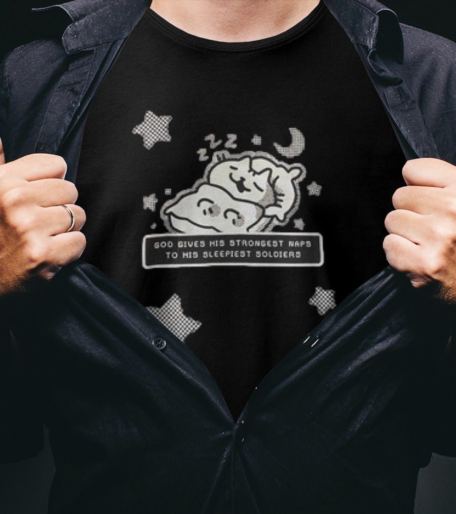 Strongest Naps Sleepiest Soldiers God Pillow Cuddles Moon Stars T-Shirt