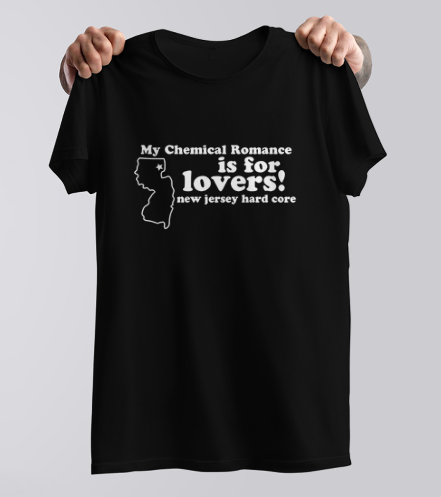 My Chemical Romance Is For Lovers New Jersey Hard Core T-Shirt