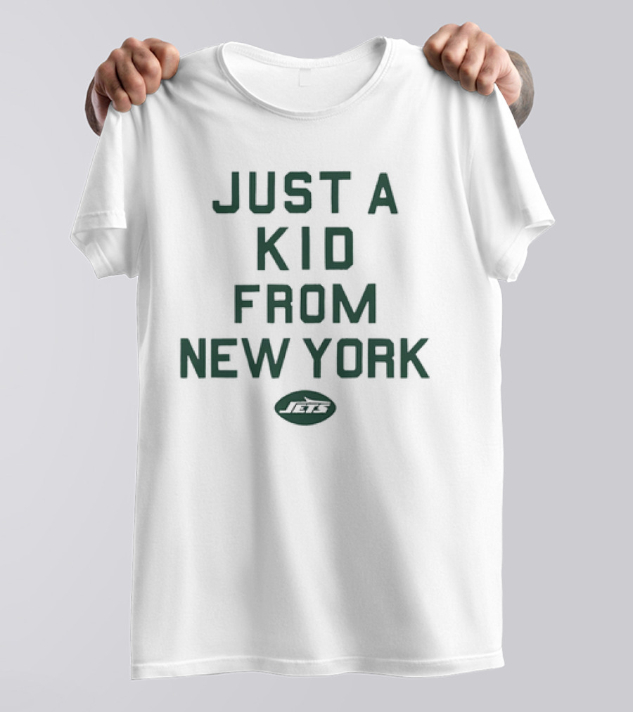 Just A Kid From New York Jets NFL Football T-Shirt