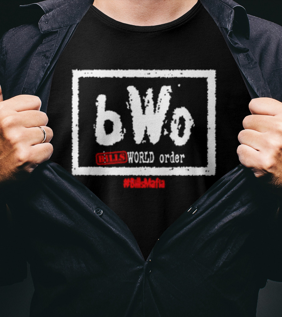 BWo Bills World Order Bills Mafia #BillsMafia T-Shirt