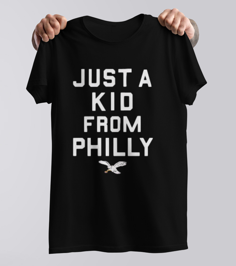Philadelphia Eagles NFL Football Just A Kid From Philly T-Shirt