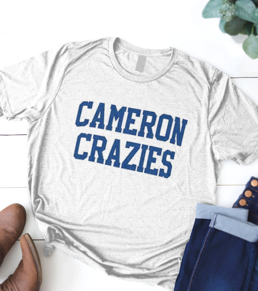 Cameron Crazies Duke Basketball Fan Spirit Enthusiasts Sports Team Supporters T-Shirt