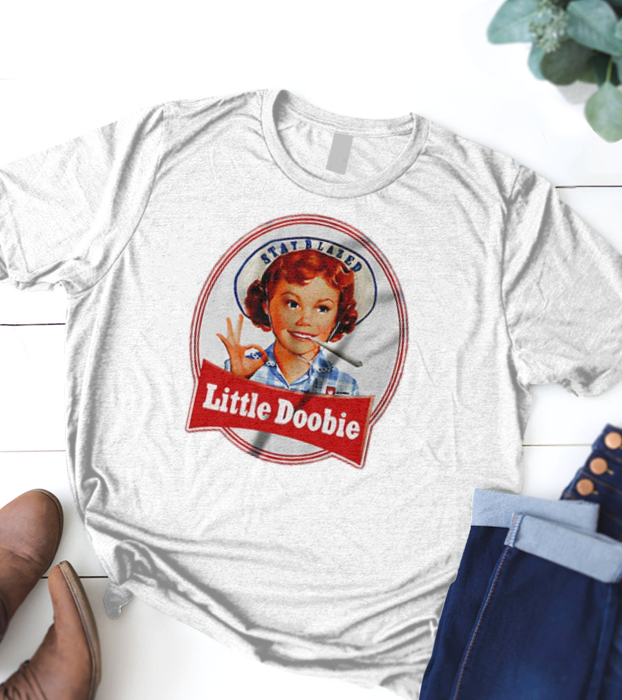 Stay Blazed Little Doobie Smoking Weed Funny T-Shirt