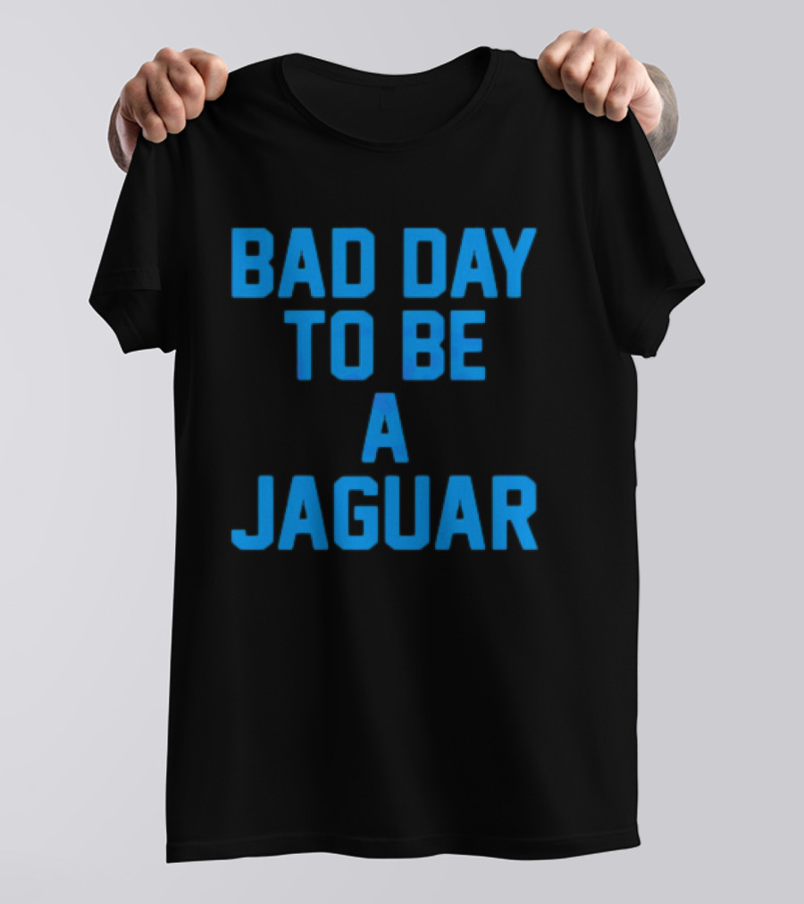 Dan Campbell Detroit Lions Bad Day To Be A Jaguar T-Shirt