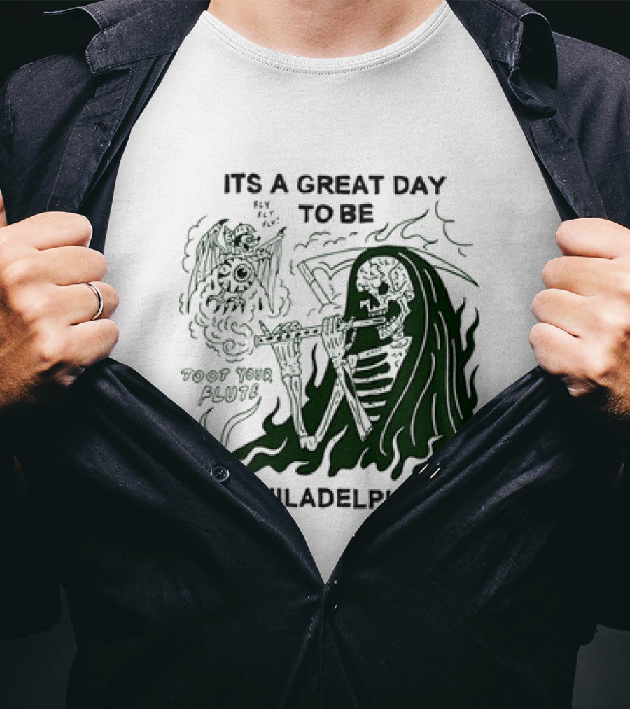 Skeleton Playing Flute With Owl It's A Great Day To Be A Philadelphian T-Shirt
