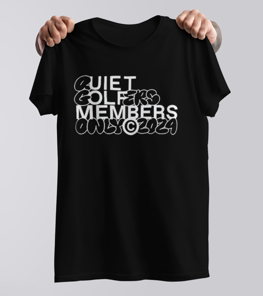 Quiet Golfers Members Only © T-Shirt