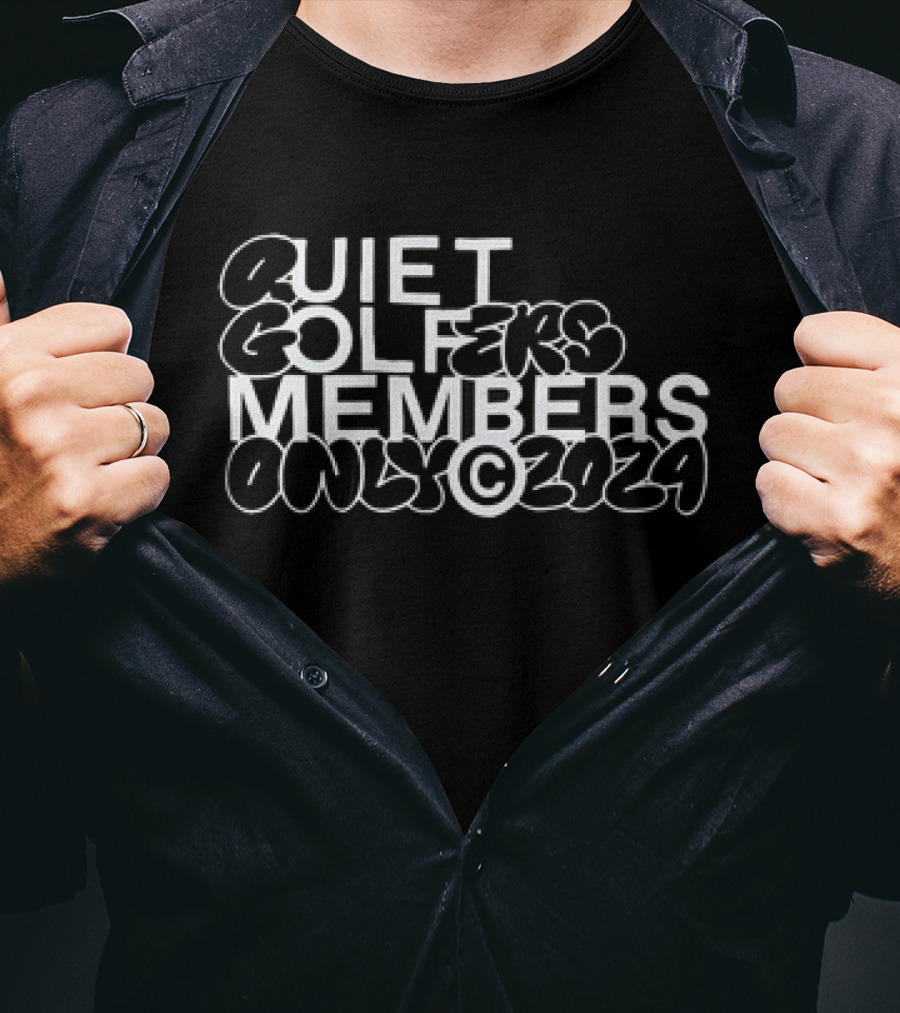 Quiet Golfers Members Only © T-Shirt