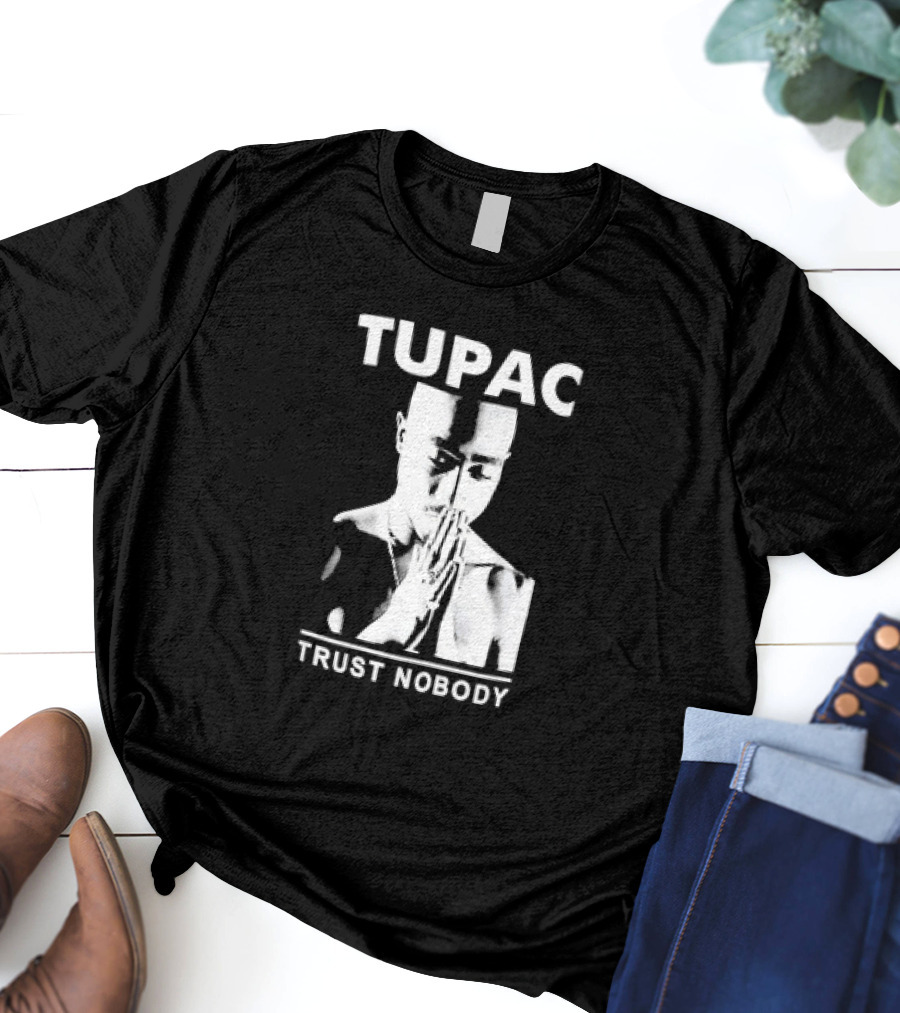 Tupac Trust Nobody Black And White Praying Hands T-Shirt
