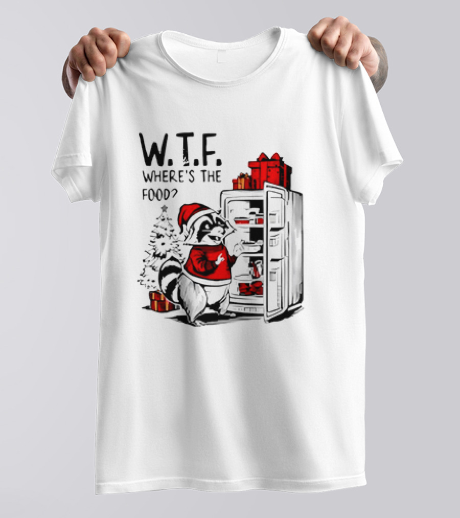 W.T.F. Where's The Food Christmas Foodie Raccoon With Fridge And Santa Hat T-Shirt