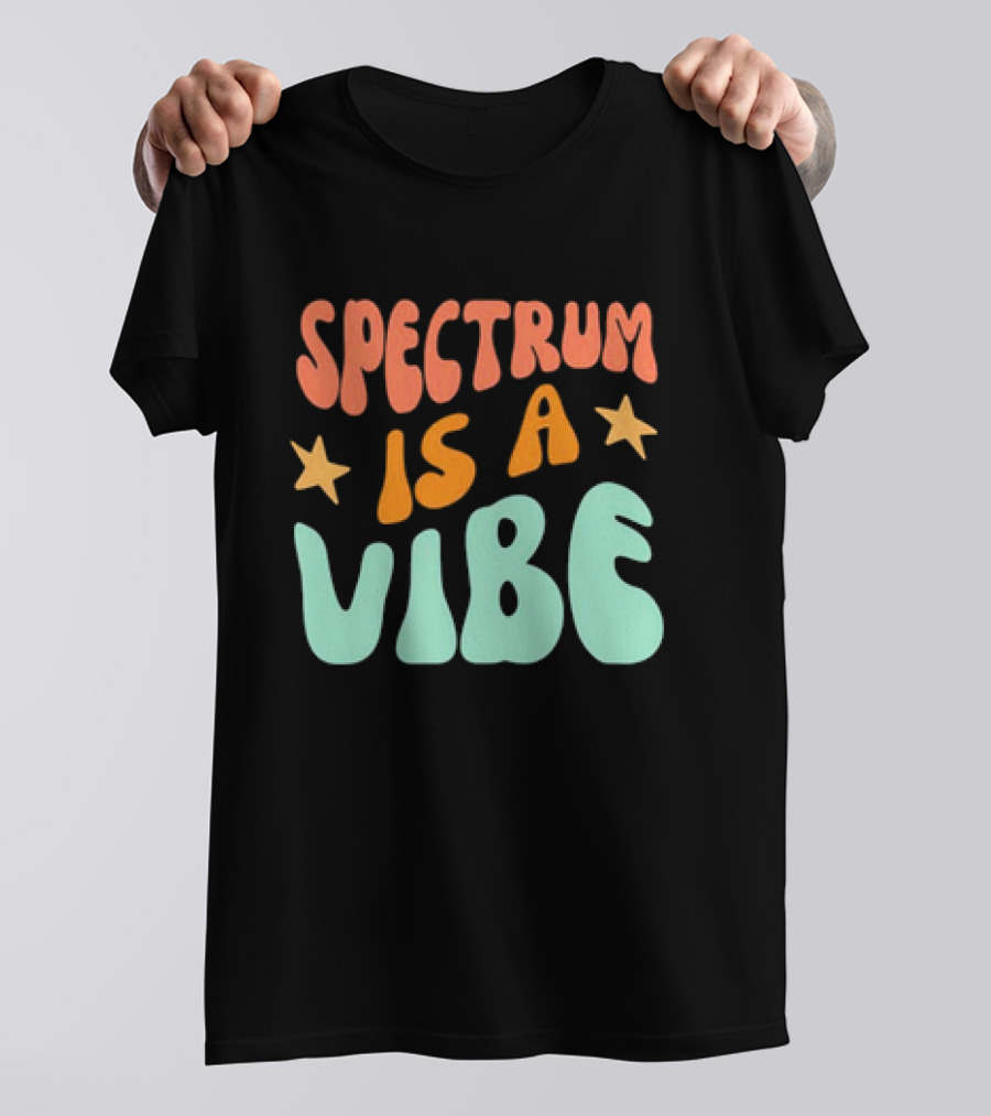 Spectrum Is A Vibe Stars Retro Groovy Text T-Shirt